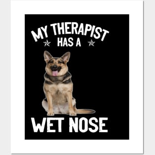 My Therapist Has A Wet Nose Posters and Art